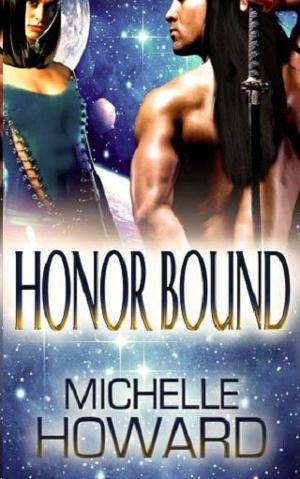 Honor Bound by Michelle Howard