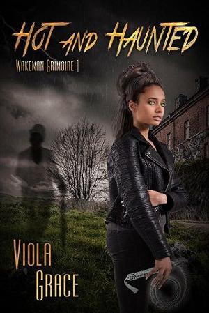 Hot and Haunted by Viola Grace