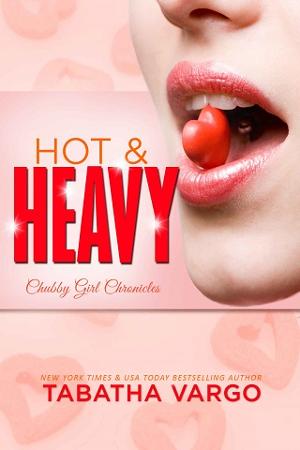 Hot and Heavy by Tabatha Vargo