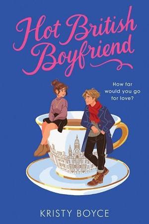 Hot British Boyfriend by Kristy Boyce