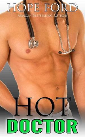 Hot Doctor by Hope Ford