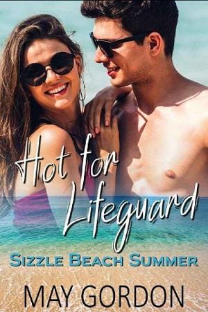 Hot For Lifeguard by May Gordon