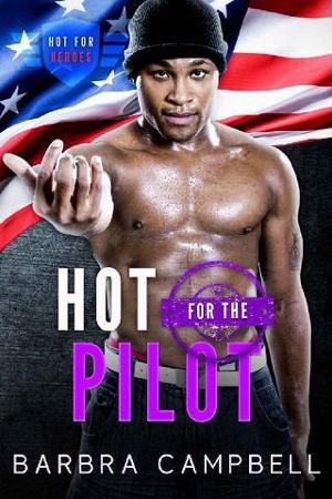 Hot for the Pilot by Barbra Campbell