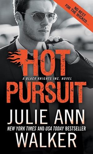 Hot Pursuit by Julie Ann Walker