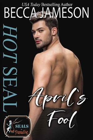 Hot SEAL, April’s Fool by Becca Jameson