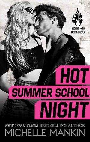 Hot Summer School Night by Michelle Mankin