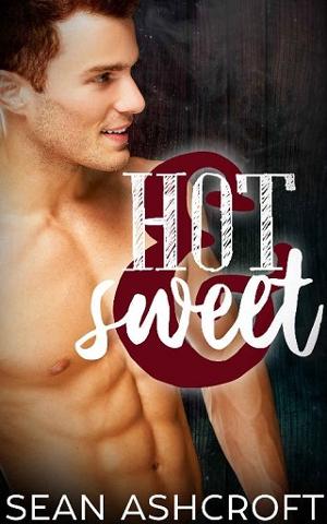 Hot & Sweet by Sean Ashcroft