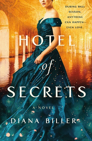 Hotel of Secrets by Diana Biller