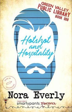 Hotshot and Hospitality by Nora Everly
