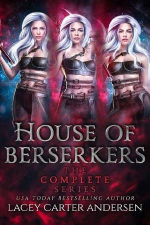 House of Berserkers by Lacey Carter Andersen