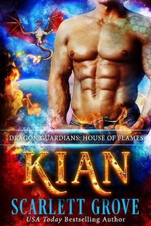 Kian: House of Flames by Scarlett Grove