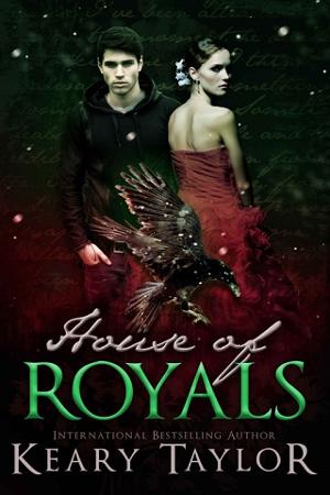 House of Royals by Keary Taylor