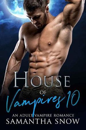 House of Vampires 10: Lights, Camera & Action by Samantha Snow