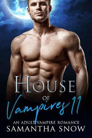 House of Vampires 11: Daddy’s Home by Samantha Snow