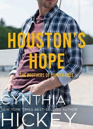 Houston’s Hope by Cynthia Hickey