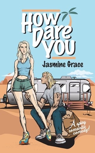 How Dare You by Jasmine Grace