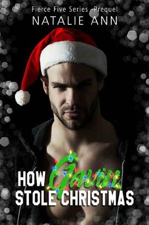 How Gavin Stole Christmas by Natalie Ann