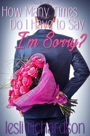 How Many Times Do I Have to Say I’m Sorry? by Lesli Richardson