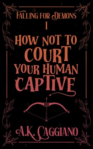 How Not to Court Your Human Captive by A. K. Caggiano