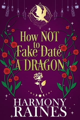 How NOT to Fake Date a Dragon by Harmony Raines