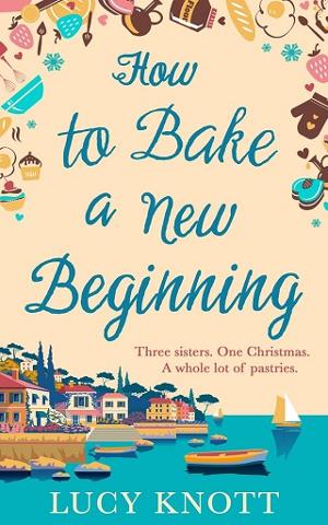 How to Bake a New Beginning by Lucy Knott