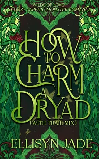 How to Charm a Dryad (with Trail Mix) by Ellisyn Jade