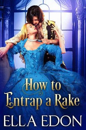 How to Entrap a Rake by Ella Edon