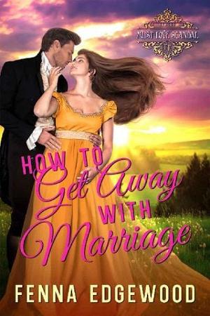 How to Get Away with Marriage by Fenna Edgewood