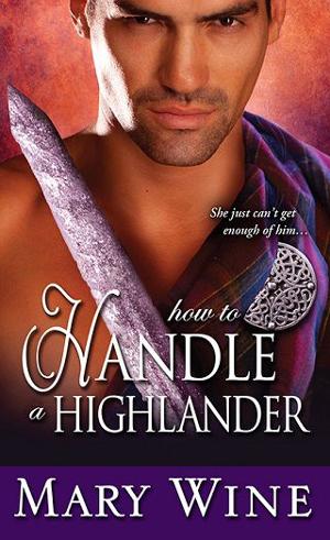 How To Handle A Highlander by Mary Wine