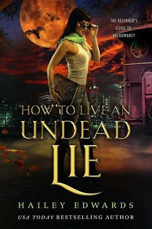 How to Live an Undead Lie by Hailey Edwards