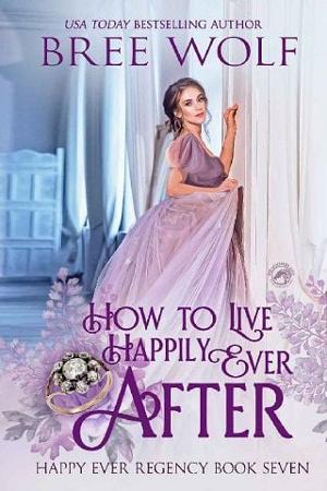 How to Live Happily Ever After by Bree Wolf