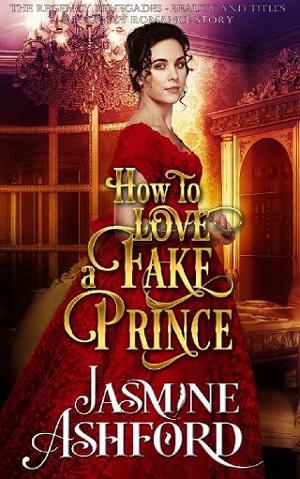 How To Love A Fake Prince by Jasmine Ashford