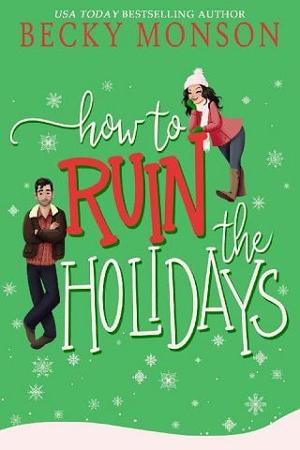How to Ruin the Holidays by Becky Monson