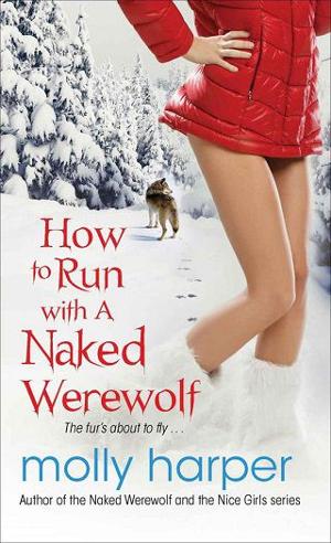 How to Run with a Naked Werewolf by Molly Harper