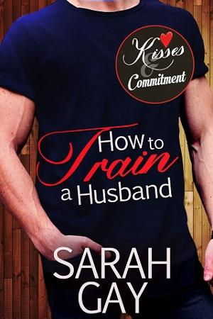 How to Train a Husband by Sarah Gay