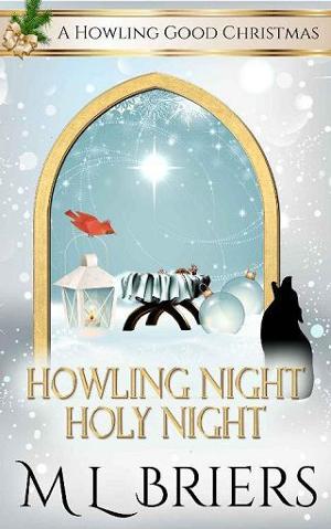 Howling Night: Holy Night by M L Briers