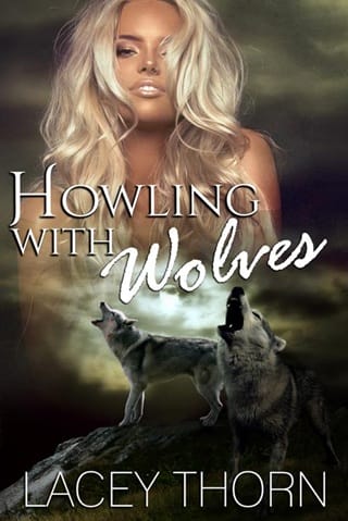 Howling With Wolves by Lacey Thorn