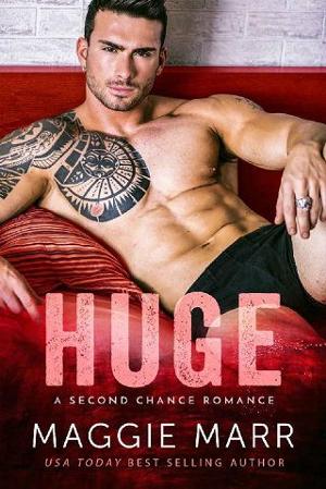 Huge by Maggie Marr