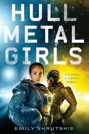 Hullmetal Girls by Emily Skrutskie