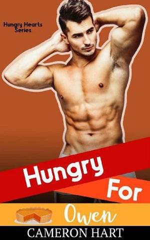 Hungry for Owen by Cameron Hart