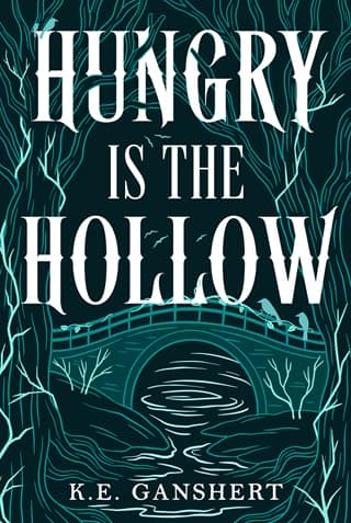 Hungry is the Hollow by K.E. Ganshert