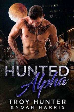 Hunted Alpha by Noah Harris