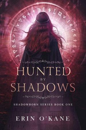 Hunted by Shadows by Erin O’Kane