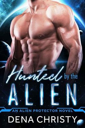 Hunted By the Alien by Dena Christy