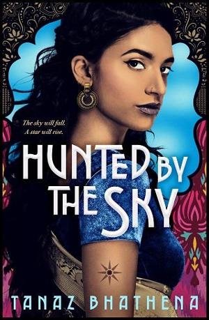 Hunted By the Sky by Tanaz Bhathena