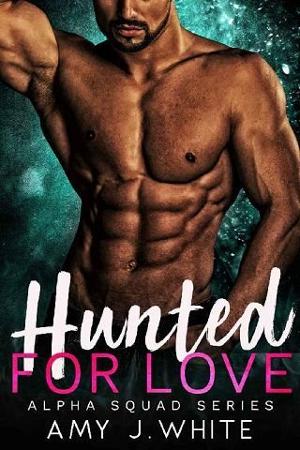 Hunted for Love by Amy J. White