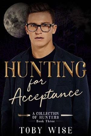 Hunting for Acceptance by Toby Wise