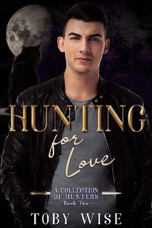 Hunting for Love by Toby Wise