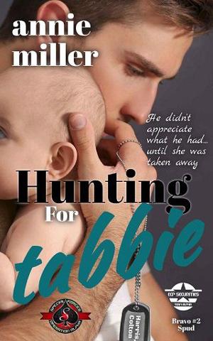 Hunting for Tabbie by Annie Miller