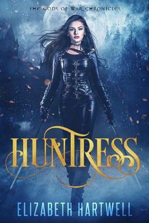 Huntress by Elizabeth Hartwell